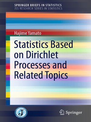 cover image of Statistics Based on Dirichlet Processes and Related Topics